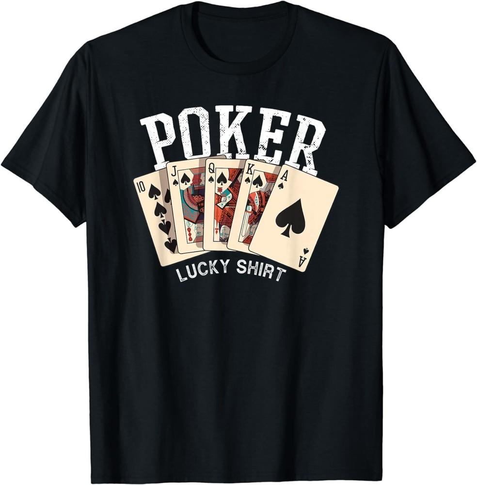 Poker Player Gambling Funny Poker Poker Lucky Unisex T-Shirt Unisex T-Shirt L