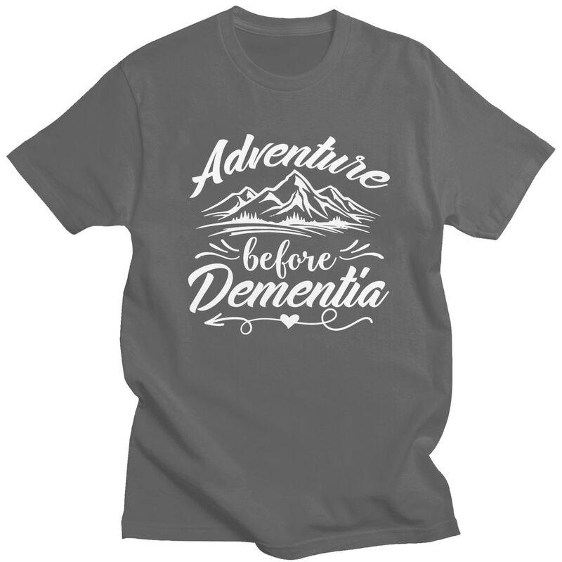 Custom Adventure Before Dementia Tshirt for Men Short Sleeves T Shirt Mountain Camping Tshirt Loose Fit Pure Cotton Tee Gift