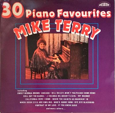 LP Record MIKE TERRY (7) - 30 Piano Favourites PRX19 President Recor 1982 US Pop