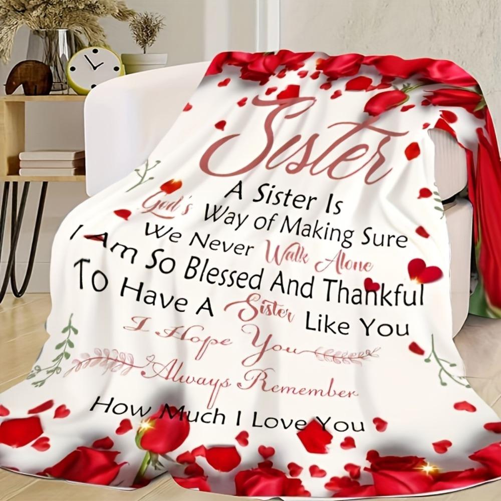 Sister Quote Throw Blanket Red Rose Petal Inspirational Text Flannel Fleece Blanket,Soft Warm Lap Blanket for Sofa Bedroom Sister Birthday Gift