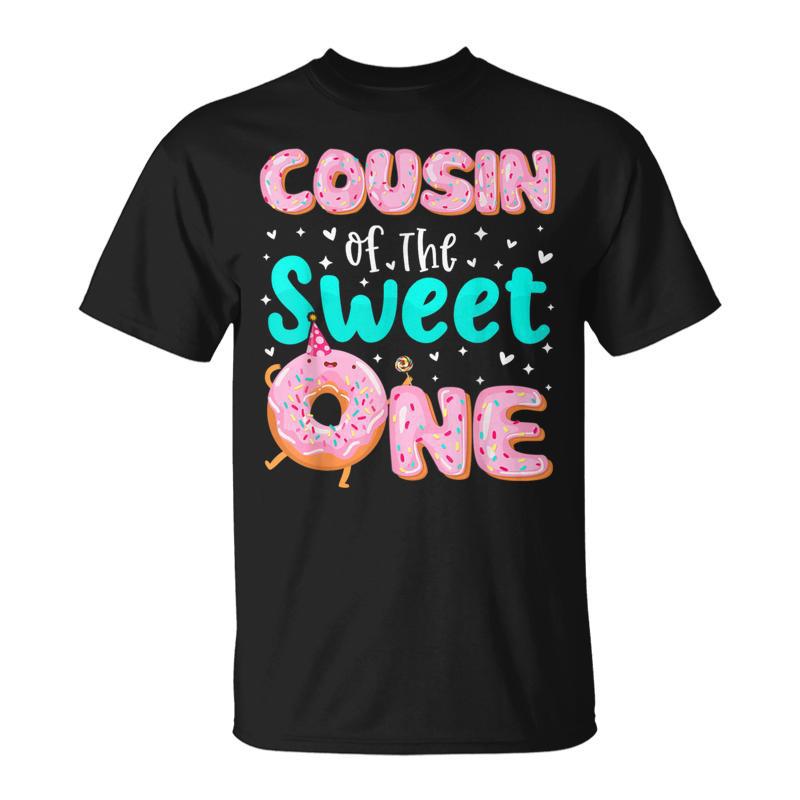 Cousin Of The Sweet One 1St Birthday Donut Theme Family T-Shirt