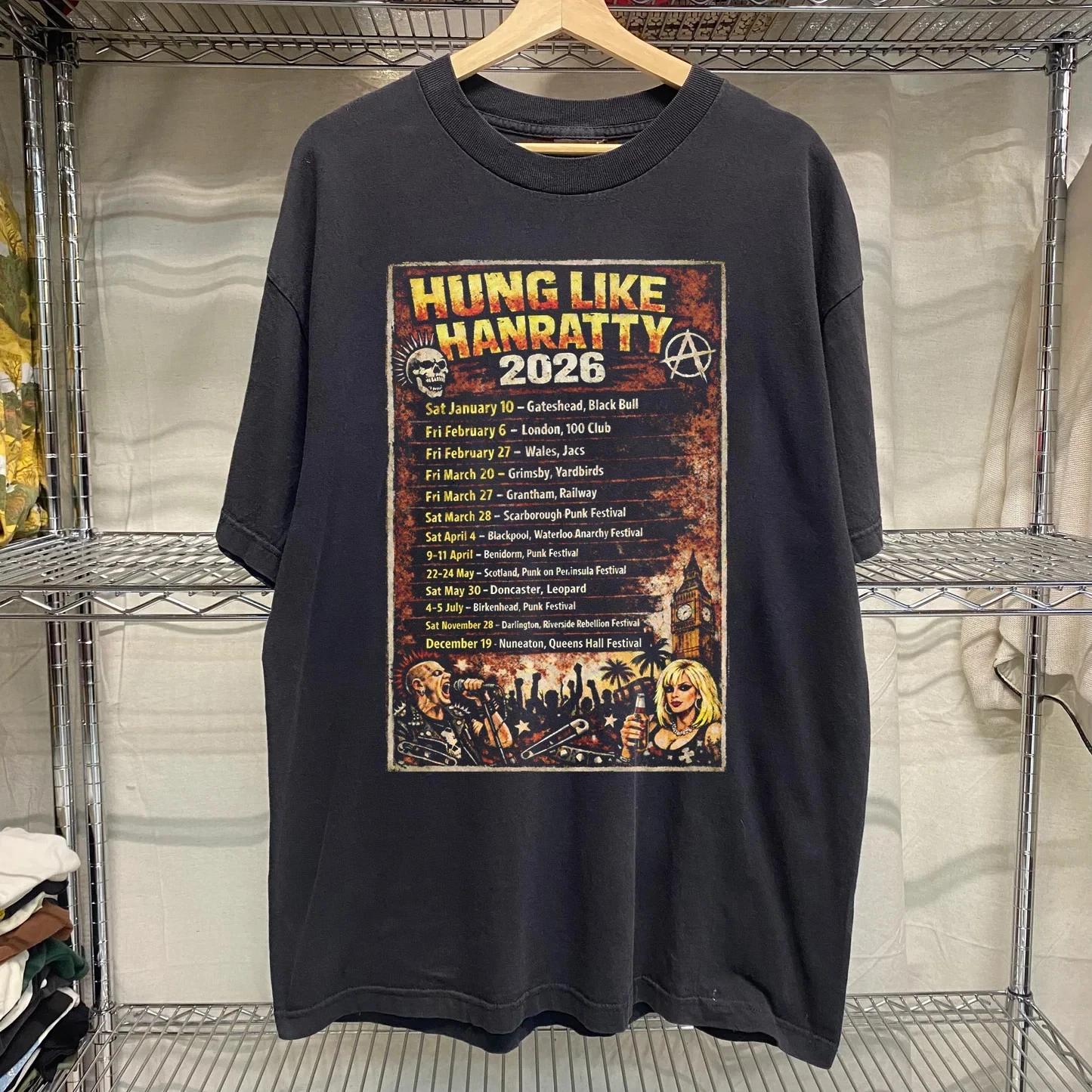 

Hung Like Hanratty 2026 Tour Cotton T Shirt Full Size S-5XL Unisex M