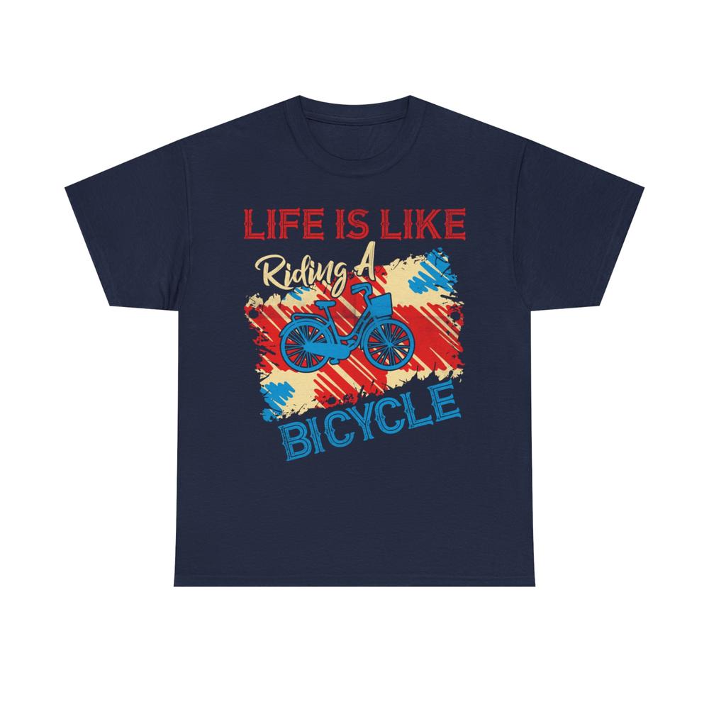 Bicycle Day TShirt Life Is Like Riding A Bicycle Exercise Lover Unisex Tee Top S