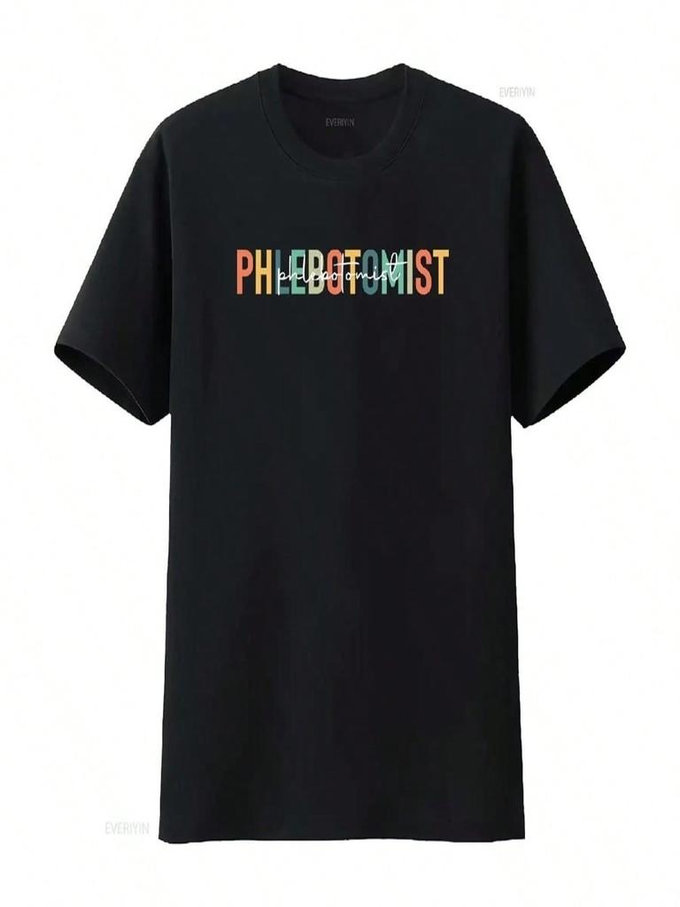 Phlebotomist T Shirt Phlebotomy Life Cute Practitioner Vintage Washed Versatile Slightly Stretched Homme Graphic Stylish