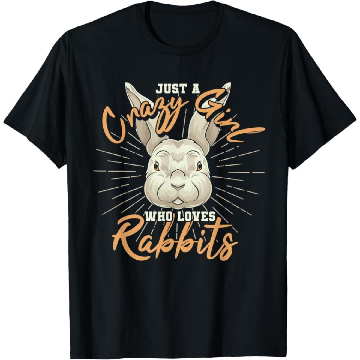 Bunny Lover Women Animal Just A Crazy Girl Who Loves Rabbits T-Shirt S
