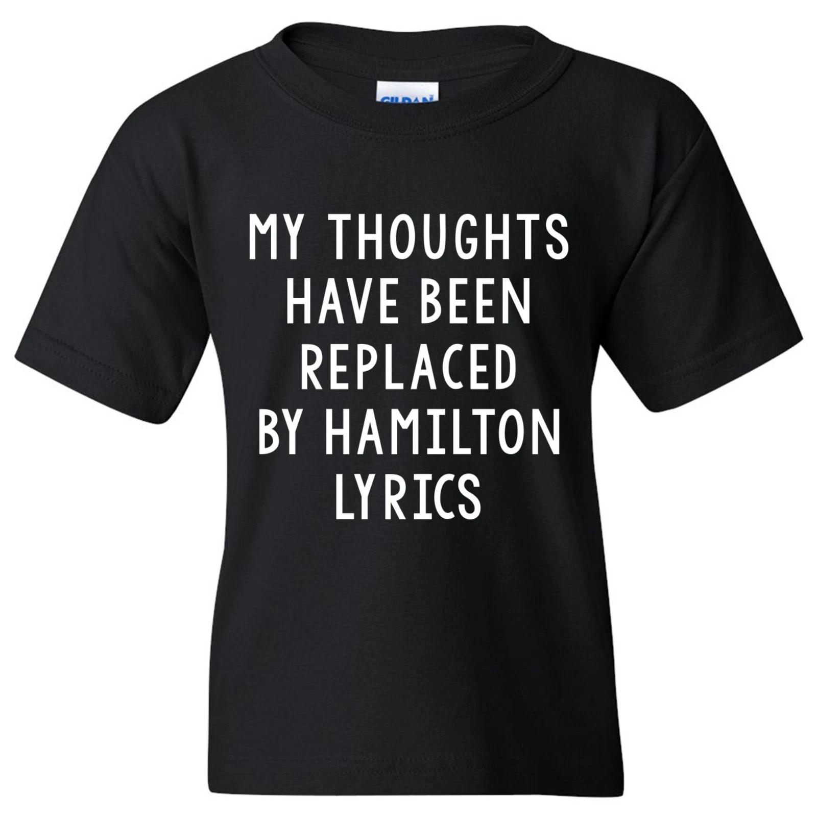 My Thoughts Have Been Replaced by Hamilton s Lyrics Youth Unisex T-Shirt M