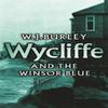 Wycliffe and the Winsor Blue by W.J. Burley Paperback Book 9780752858739