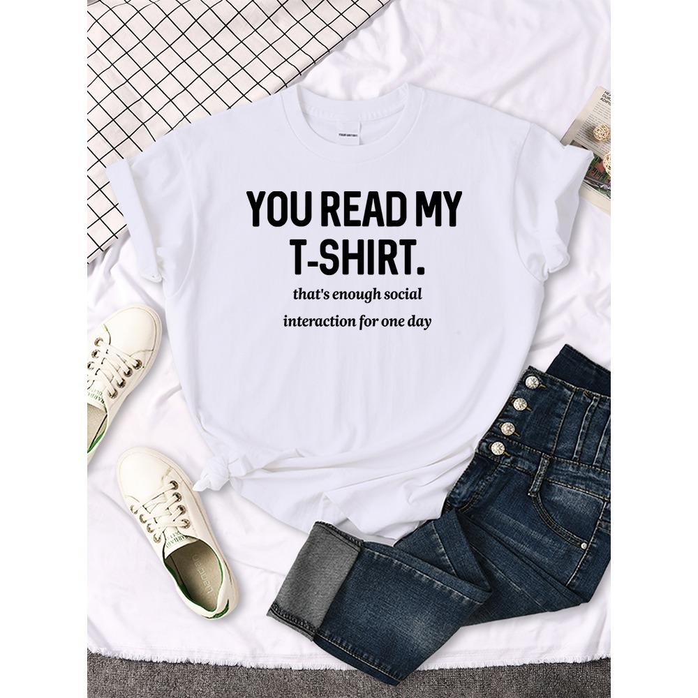 You Read My TShirt Round Neck Creativity Casual Women's Harajuku Sleeve Casual Women's T-shirt Clothing Street Clothes