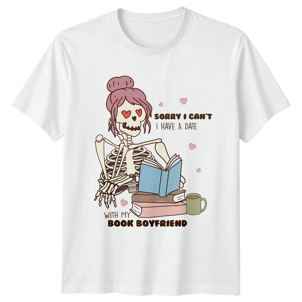 Book Boyfriend Date TShirt Skeleton Reading Book Lover TShirt S