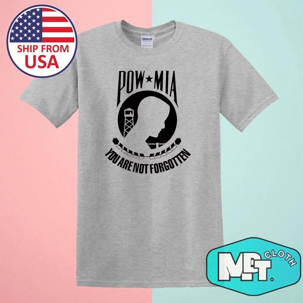 POW MIA You Are Not Forgotten Men s Grey Size S-5XL S