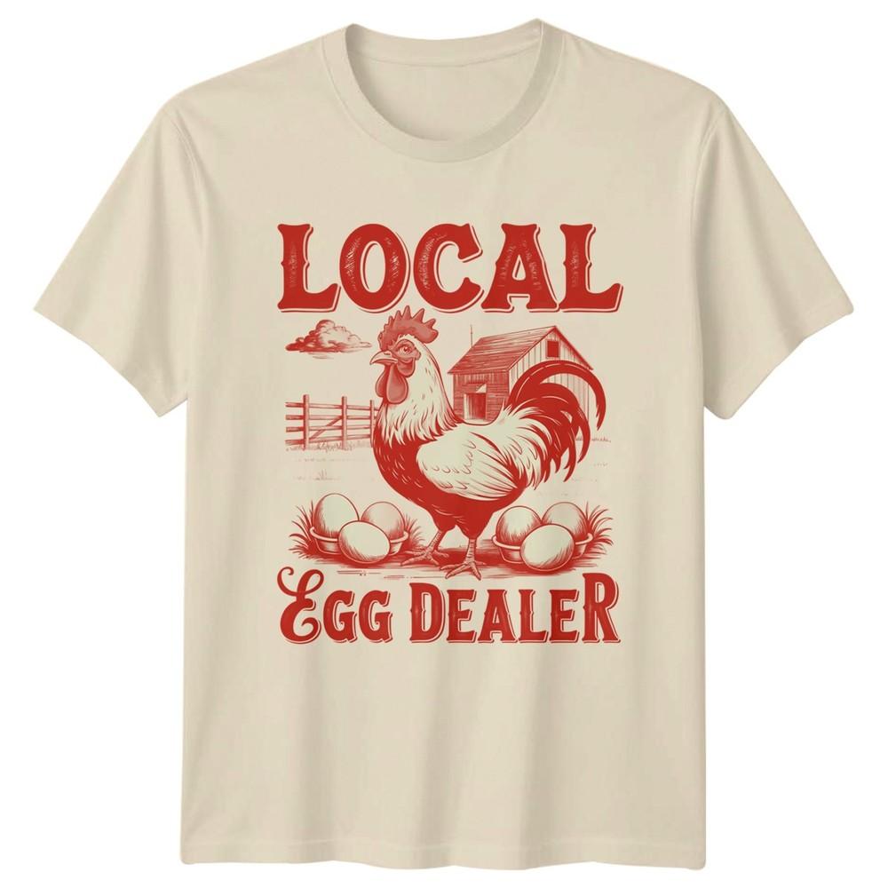 Local Egg Dealer Poultry Farm Life Unisexs TShirt Unisexs Graphic Tee