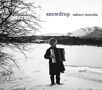 

CD SABURO TANOOKA - snowdrop SABR0002 Japan ObiMusic Others Used