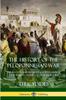 Libro The History of the Peloponnesian War : The Battles and Sieges of Ancient Greece and Sparta - Complete In Eight Books