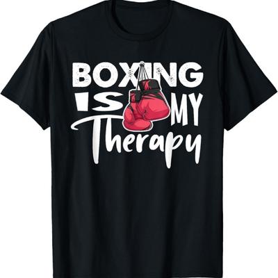 Boxing Is My Therapy Funny Boxing Quote Gym Fighter Gloves T-Shirt