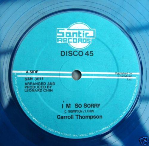 

12inch Record CARROLL THOMPSON Im So Sorry SAN0011 Santic Records 1980 UK Reggae Ska Dub Used