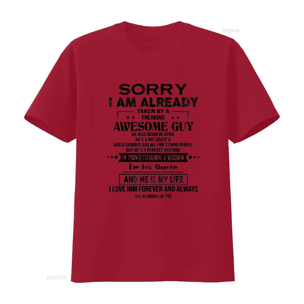 Mens Sorry I Am Already Taken By A Freaking Awesome Guy April T Shirt White Medium Vintage Washed Stretched Designer Clothes