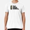 That Daicos Handball - Pic + Text Only Premi S To 5XL Made In the AU/USA T-Shirt