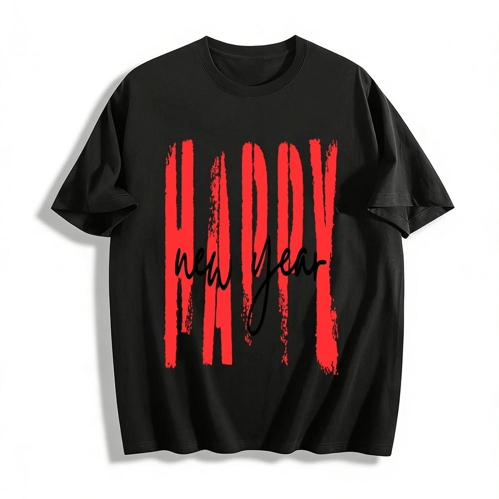 

Happy New Year Print Casual Loose Fit Basic Top For Holiday Pure cotton T-shirt XXS