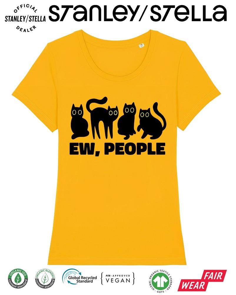 

Ew People Funny CAT T-Shirt Womens Pet Gift / Cotton Ladies 3XL