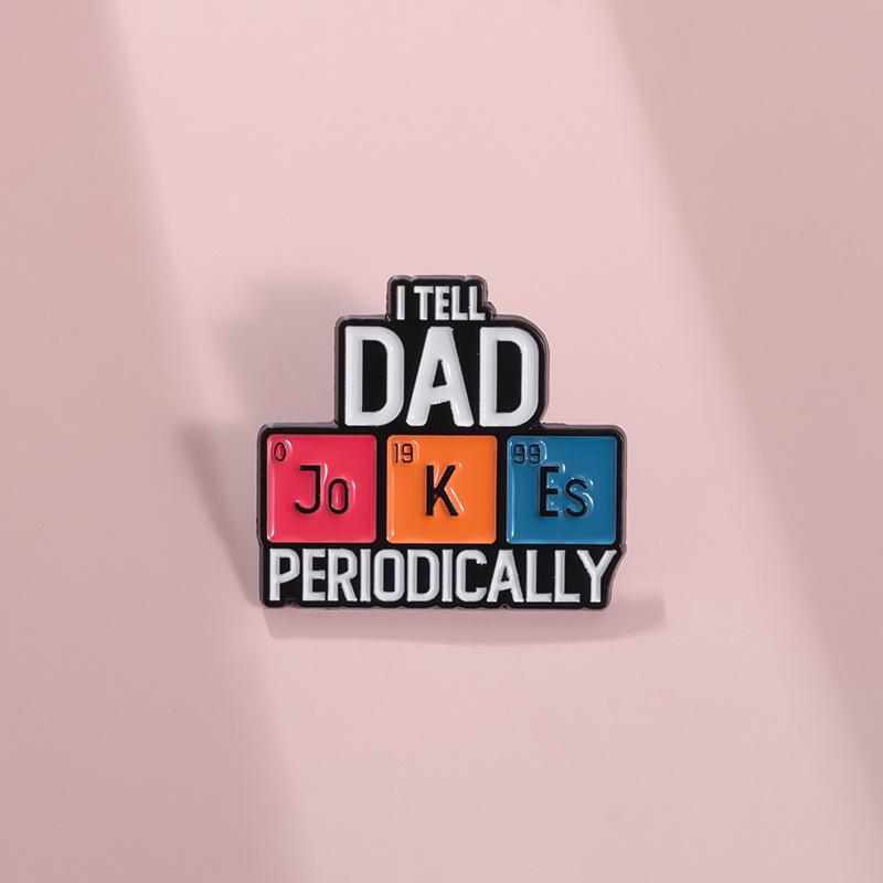 Innovative Playful And Letter Design Pin Badge With Humor Ideal For Gift Dads