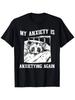 My Anxiety Is Anxientying Again, Vintage 90s, Nostalgia T-Shirt