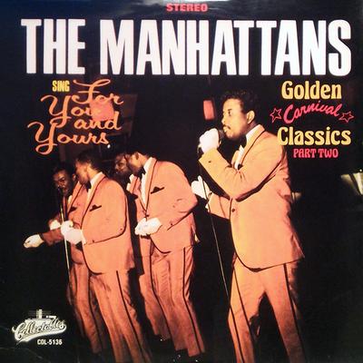 LP Record MANHATTANS  Sing For You And Yours COL5136 Collectables 1990 US SoulFunk Used