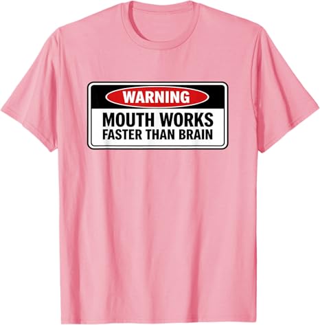 Mouth Works Faster Than Brain Funny Gen Z Yapping Meme Witty TShirt Y2k Sarcastic Joke Saying Tee Personality Novelty Gift Top