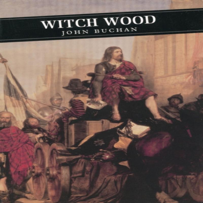 Witch Wood by John Buchan Paperback Book 9780862412029