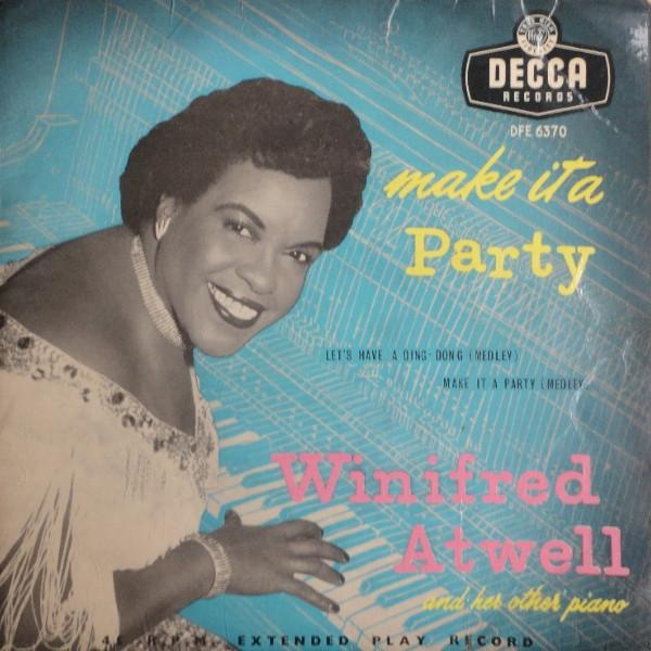 

7inch Record WINIFRED ATWELL & HER OTHER PIANO - Make It A Party DFE6370 Decca 1960 UK Jazz Used