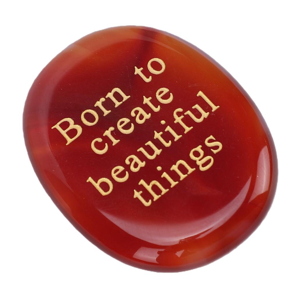 Engraved Stone Born to Create Beautiful Things Red Agate Worry Stone Motivational Present for Yourself Parents Family