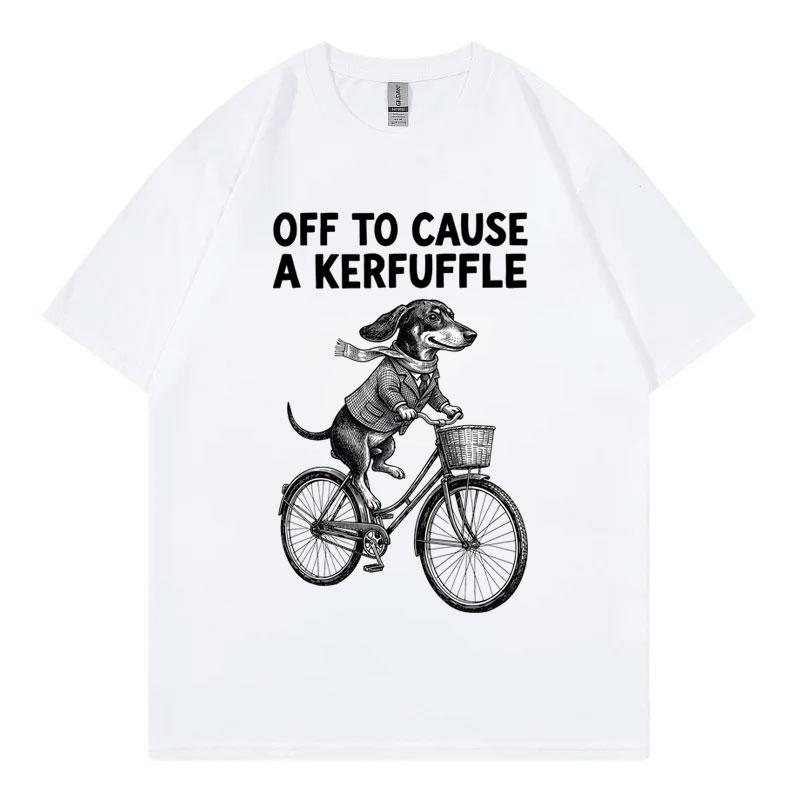 Off To Cause A Kerfuffle Dachshund Bicycle Chaos Funny Meme T Shirt Unisex Fashion Casual Tshirts Summer Loose Cotton Tshirt