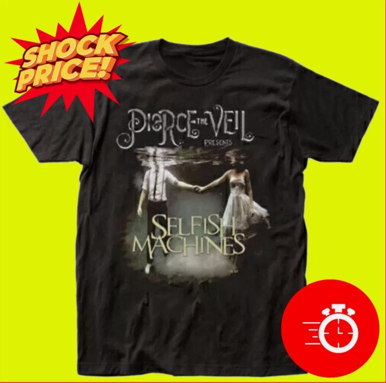 Pierce The Veil Selfish Machines T-shirt Unisex 3XL