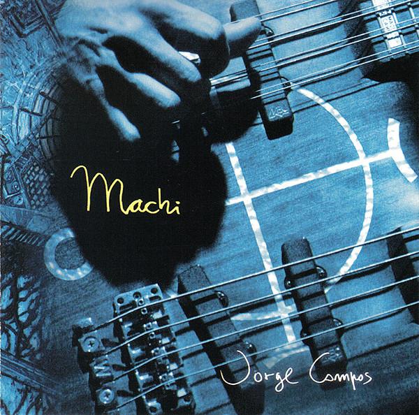 

CD CAMPOS, JORGE - Machi CDLN34 Luna Negra 2007 Chile Jazz Used