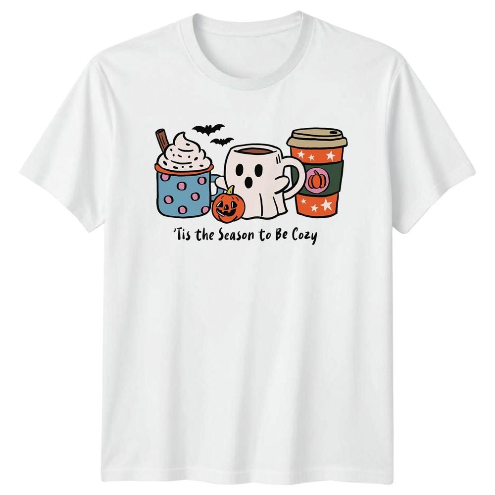 Tis The Season To Be Cozy Fall Halloween Seasonal Unisexs TShirt Unisexs Tee S