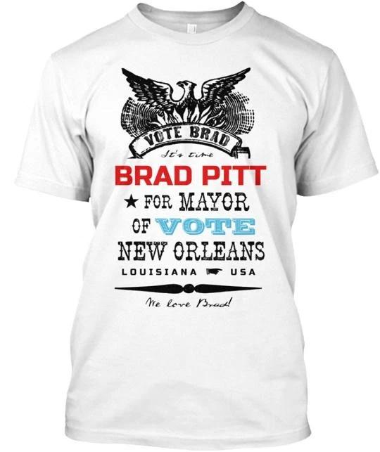 

Brad Pitt For Mayor Of New Orleans TTshirt Made in the USA Size S to 5XL 3XL