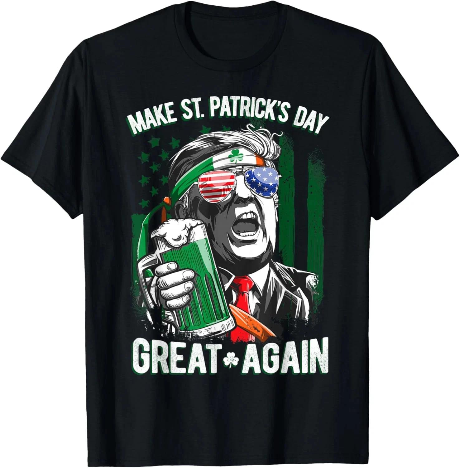 Make St Patricks Day Great Again Trump Men Women Irish Funny T Shirt L