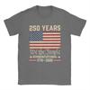 Streetwear TShirt Summer America 250 Merchandise Anniversary USA Flag American 250th TShirts Cotton Tee Shirt for Unisex Clothing
