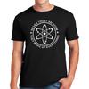 Never Trust An Atom They Make Up Everything TShirt Science Gift Funny Top Tee Unisex T-Shirt