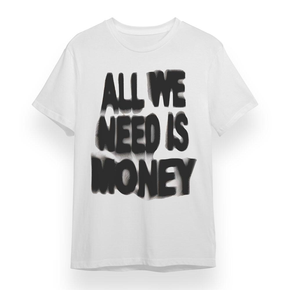 

Women s T-shirt With All We Need Is Money Graphic Unisex Cotton Plus Size Tee S