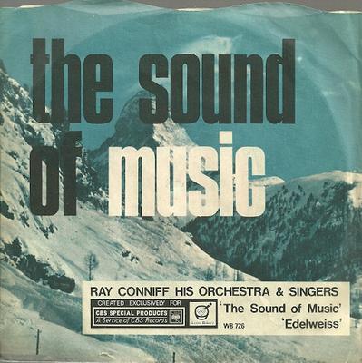 7inch Record RAY CONNIFF & HIS ORCHESTRA & SINGE - Sound Of Music WB726 CBS Special Pro 1966 UK Soundtracks & Musicals Used