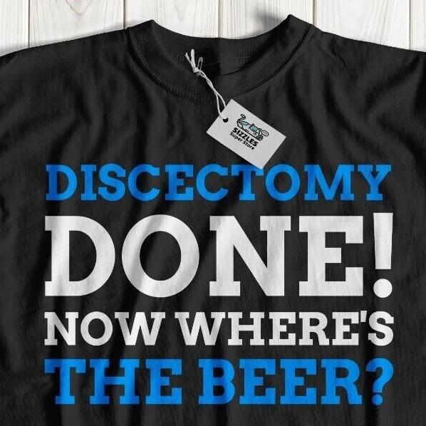 Funny Discectomy T-Shirt Spinal Surgery Gifts, Back Operation herniated disk Tee 2XL