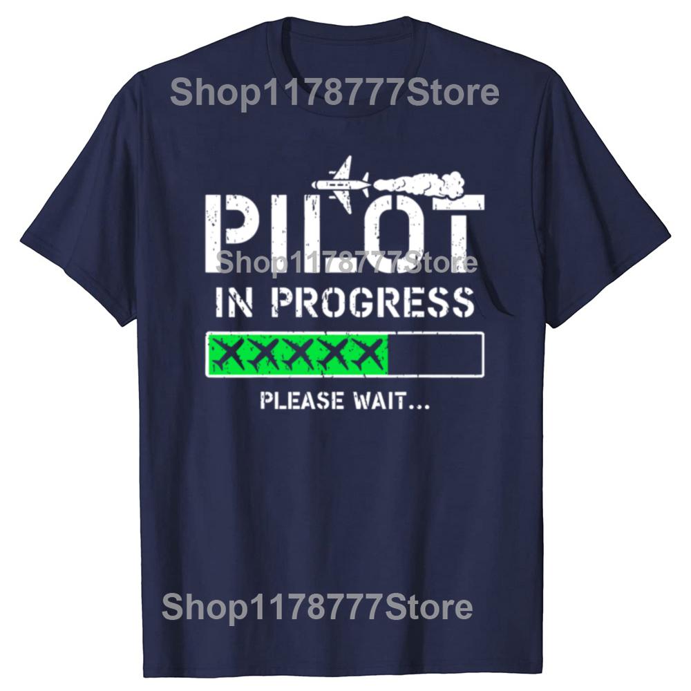 Pilot In Progress Funny Future Pilot Aviation Airplane Gift T Shirts Streetwear Short Sleeve Gifts Unisexs Loose Oversized T Shirt S