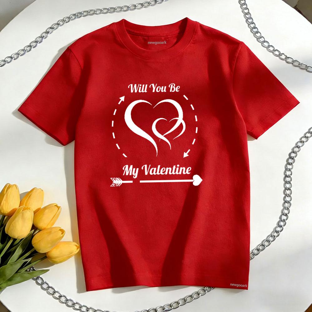 will you be my valentine TShirt Women Unisex Casual cotton graphic t shirts Oneck shirt Unisex Adult couple Shortsleev S