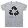 Recycle Save The Planet Green Living Slogan Love Earth Mens And Womens T-Shirt