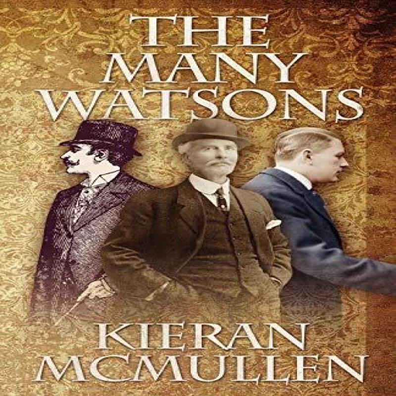 The Many Watsons by Kieran McMullen Paperback Book 9781780923031