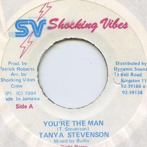 7inch Record TANYA STEPHENS - You're The Man Shocking Vibes 1994 Jamaica Reggae, Ska & Dub