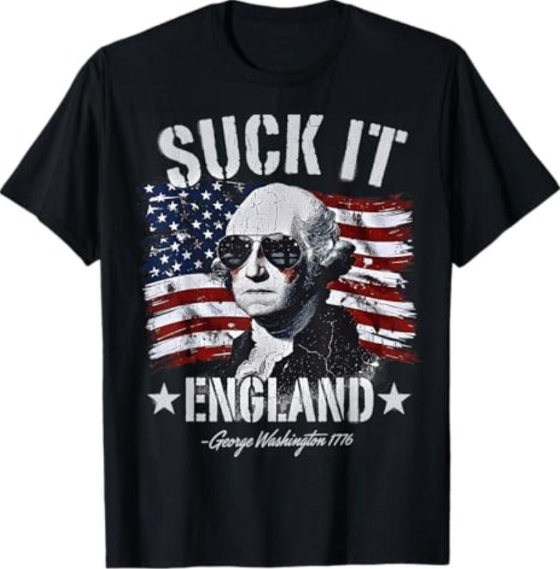 Suck-It England Funny 4th of July George Washington 1776 T-Shirt