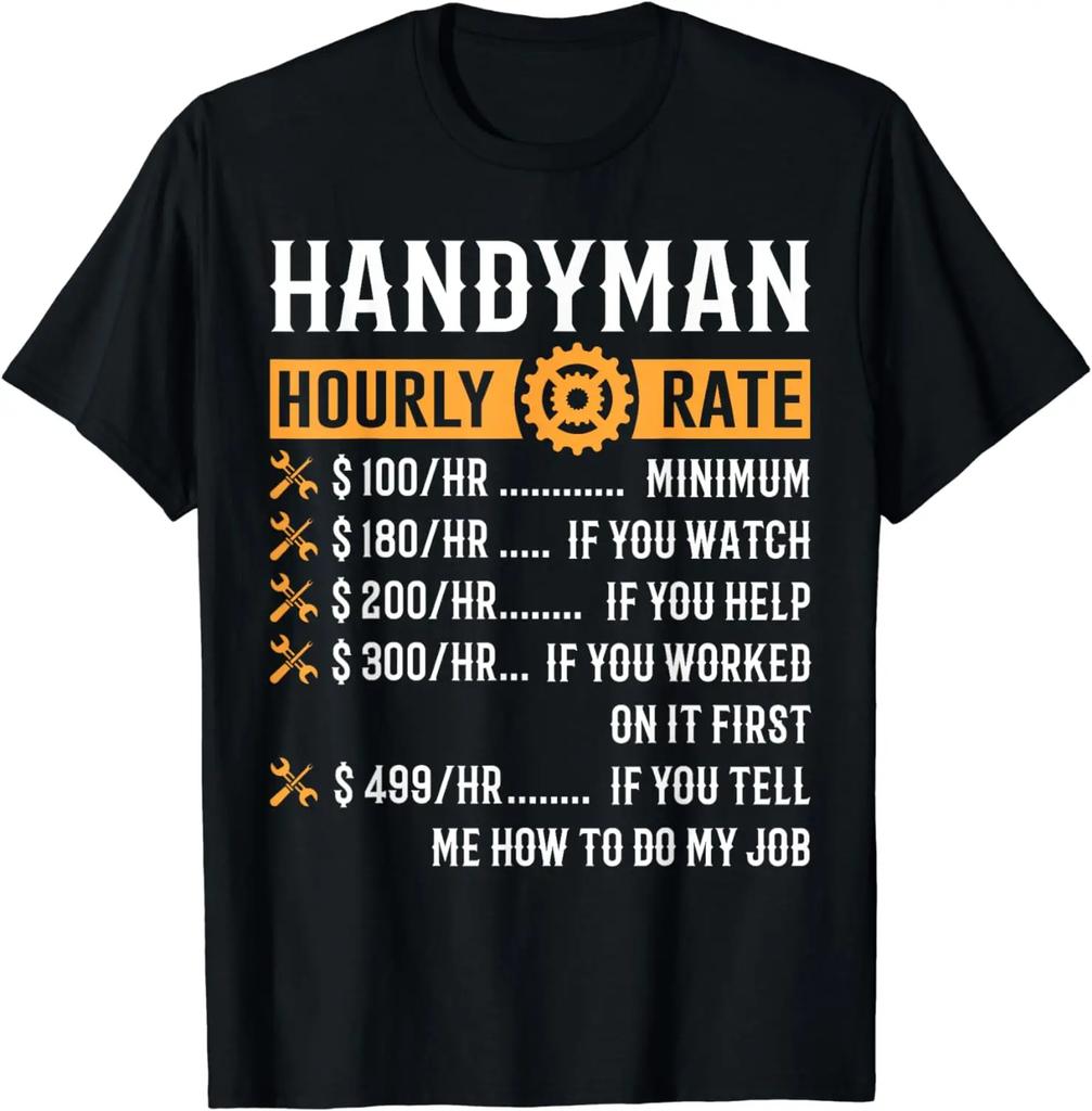 Funny HandyUnisex Hourly Rate TShirt Funny HandyUnisex Gift Cotton Retro Street Fashion Unisexs Shirt Short Sleeve Design Unisex Clothing