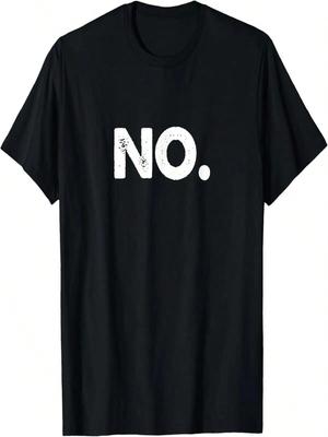 No Tee Shirt T-Shirt