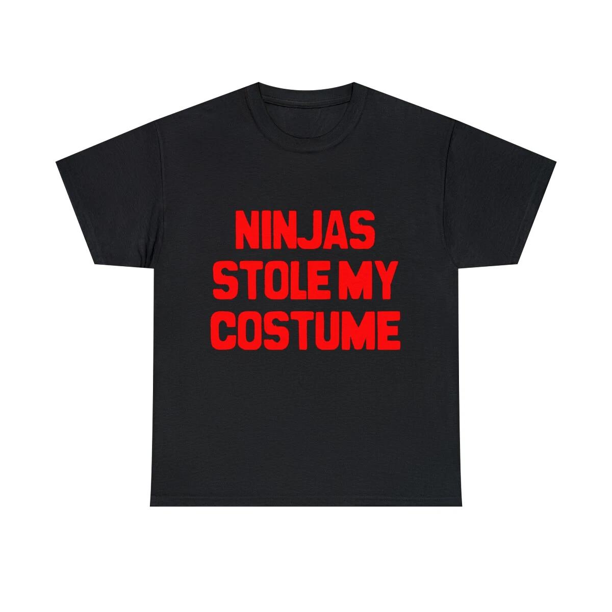 

Ninjas Stole My Costume Easy Halloween Graphic Tee Shirt, S-5XL XL